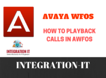 How to Playback Calls in Avaya AWFOS