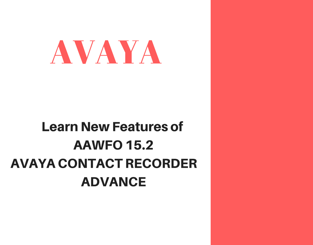 AAWFO 15.2 Avaya Contact Recorder Advance